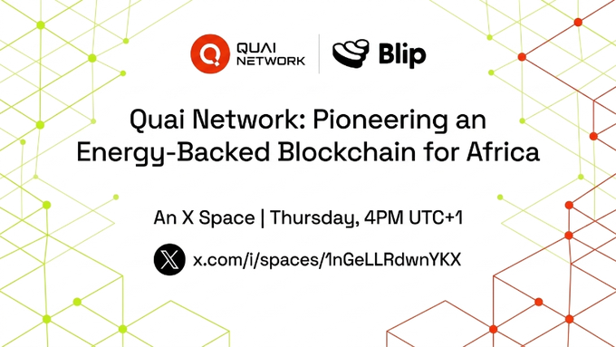Promotional graphic for a Quai Network and Blip co-hosted X Space titled "Quai Network: Pioneering an Energy-Backed Blockchain for Africa," scheduled for Thursday at 4PM UTC+1, featuring a link to the event and the logos of both Quai Network and Blip against a geometric orange and green background.