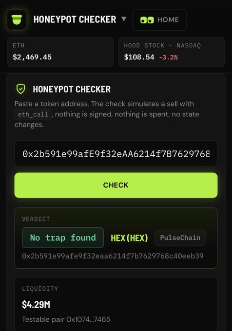 A dark-themed web interface for 'Honeypot Checker' on Go Home, displaying ETH price at $2,469.45 and HOOD stock on NASDAQ at $108.54 (-3.2%), with a token address check showing 'No trap found' and liquidity of $4.29M.