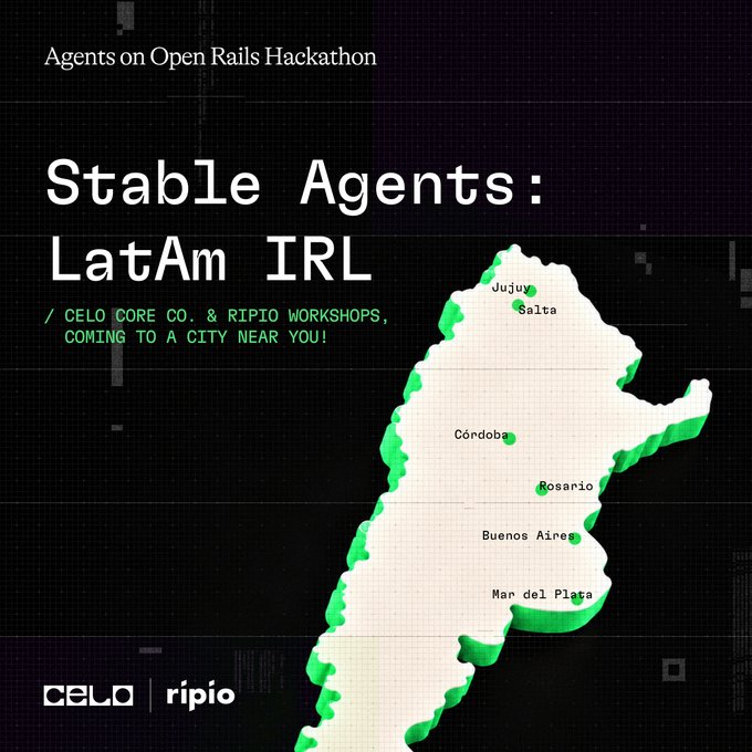 A promotional graphic for the 'Agents on Open Rails Hackathon' titled 'StabLe Agents: LatAm IRL,' noting 'CELO CORE CO. & RIPIO WORKSHOPS, COMING TO A CITY NEAR YOU!' and showing a green-outlined map of Argentina highlighting cities including Jujuy, Salta, Córdoba, Rosario, Buenos Aires, and Mar del Plata, with 'CELO' and 'ripio' logos at the bottom.