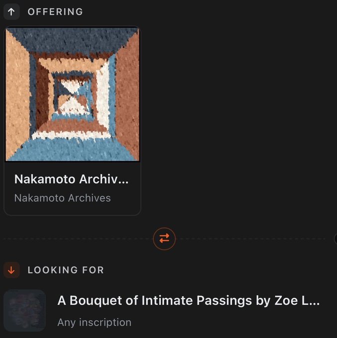 A dark-themed app interface showing an 'OFFERING' section for 'Nakamoto Archives' (with a textile artwork) and a 'LOOKING FOR' section for 'A Bouquet of Intimate Passings by Zoe L...'.