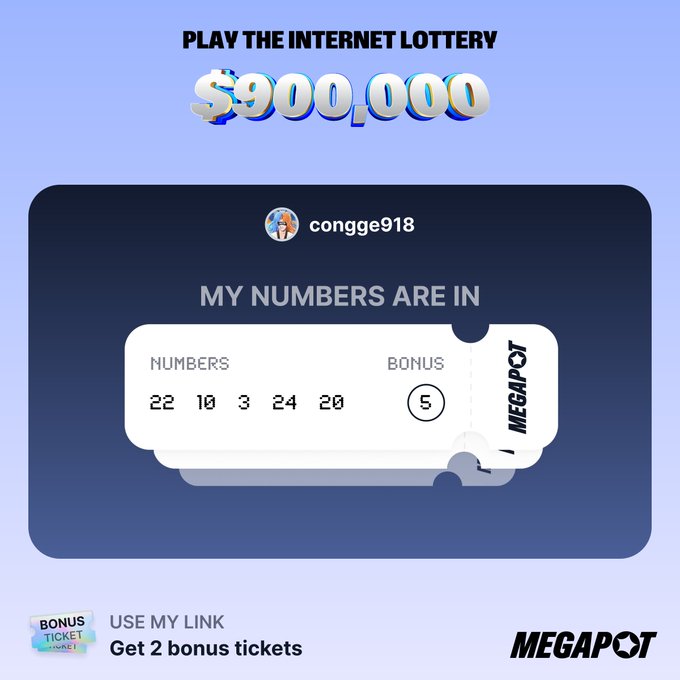 Promotional image for Megapot lottery showing a ticket with numbers 22, 10, 3, 24, 20 and bonus 5, under username "congge918," advertising a $900,000 jackpot and offering 2 bonus tickets via referral link.