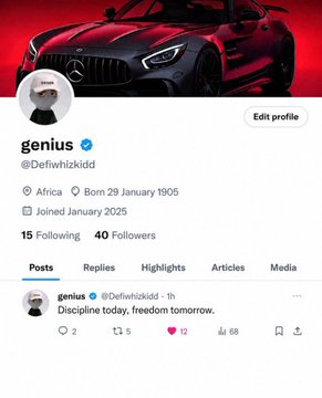A Twitter/X profile page for user 'genius' (@Defiwhizkidd) from Africa, born January 29, 1905, joined January 2025, with a red Mercedes background, showing 15 following, 40 followers, and a post stating 'Discipline today, freedom tomorrow.'
