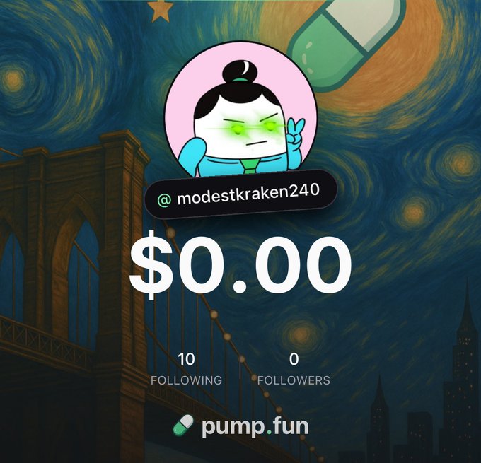 A profile screen for user @modestkraken240 displays a balance of $0.00 with 0 followers and 10 following, set against a Van Gogh "Starry Night"-style backdrop featuring the Brooklyn Bridge. The "pump.fun" branding at the bottom ties directly to the post about downloading the pump.fun app to start trading.