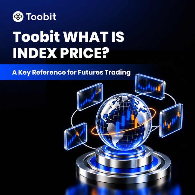A Toobit educational graphic titled "WHAT IS INDEX PRICE? A Key Reference for Futures Trading," featuring a glowing blue globe surrounded by floating screens displaying candlestick charts, illustrating how the platform aggregates spot prices from multiple global markets to calculate a unified index price for futures trading.