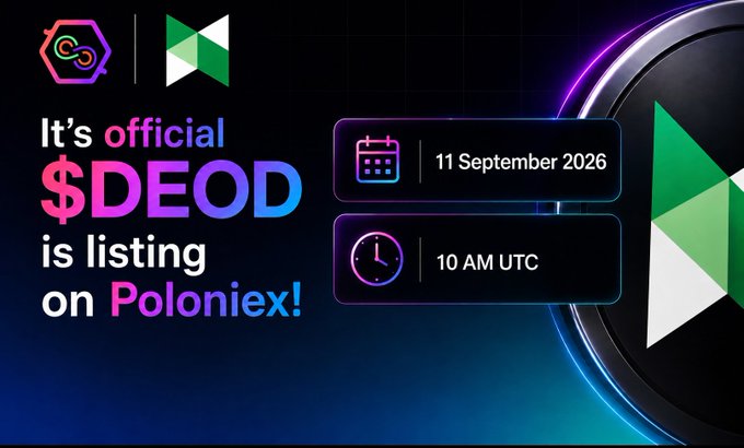 A promotional graphic announces that $DEOD is officially listing on Poloniex on 11 September 2026 at 10 AM UTC, featuring the DEOD and Poloniex logos alongside a glowing triangular design element on a dark background.