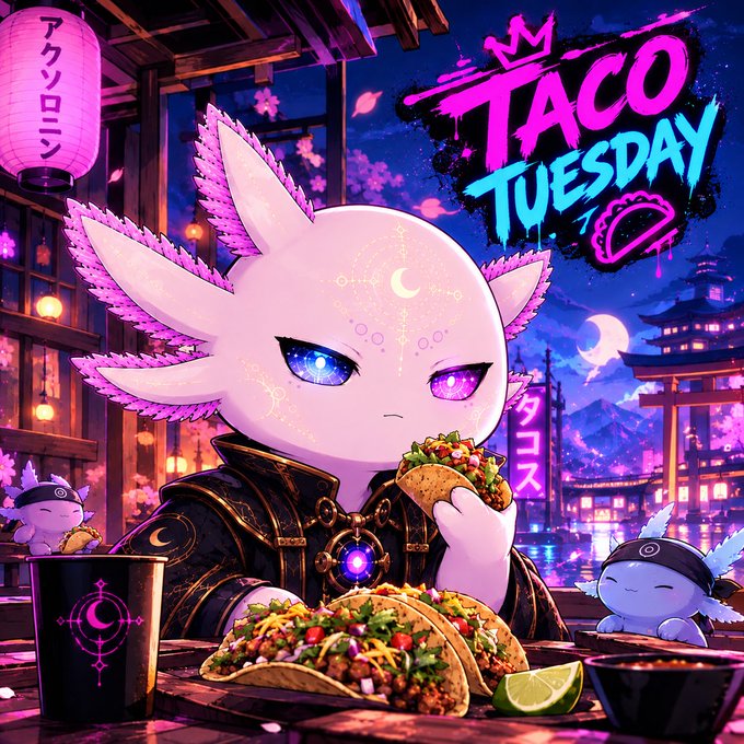 Vibrant 'TACO TUESDAY' artwork featuring an anime-style axolotl character in dark robes enjoying tacos at a table, with smaller axolotl companions in a Japanese-inspired nightscape.