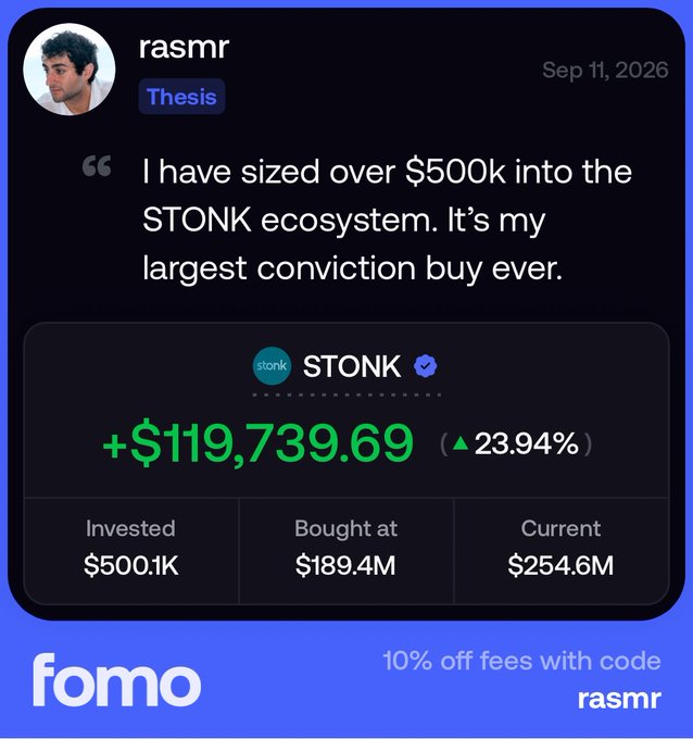 A promotional graphic from the FOMO app featuring user 'rasmr' showing a $500k investment in the STONK ecosystem with a +$119,739.69 (23.94%) gain, dated Sep 11, 2026.