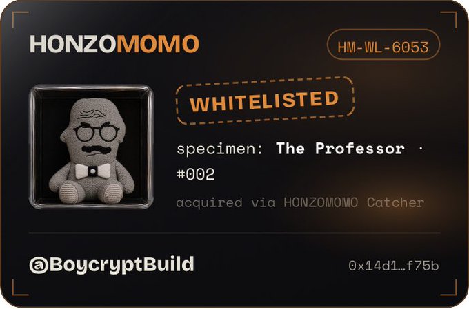 A digital collectible card from "HONZOMOMO" features "The Professor" specimen (#002), marked "WHITELISTED" with ID "HM-WL-6053," acquired via the HONZOMOMO Catcher by @BoycryptBuild—promoting whitelist sign-up for the @honzomomo project.