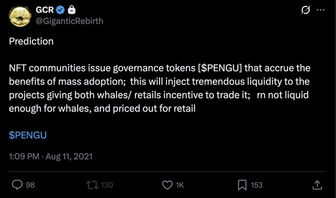 A screenshot of a tweet from GCR (@GiganticRebirth) making a "Prediction" that NFT communities will issue governance tokens like $PENGU to provide liquidity and accessibility for both whales and retail investors, with the $PENGU ticker highlighted at the bottom.
