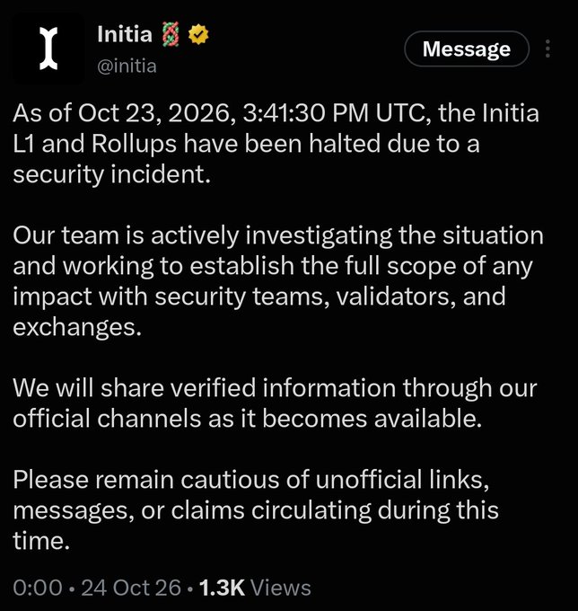 Screenshot of an X post from Initia (@initia) stating that the Initia L1 and Rollups were halted on Oct 23, 2026 due to a security incident, while urging users to follow official channels and avoid unofficial links.