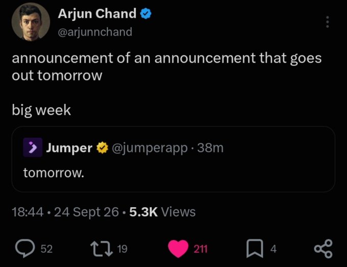 Twitter/X post by Arjun Chand (@arjunnychand) reading 'announcement of an announcement that goes out tomorrow / big week', quoting a Jumper (@jumperapp) tweet that simply says 'tomorrow.'