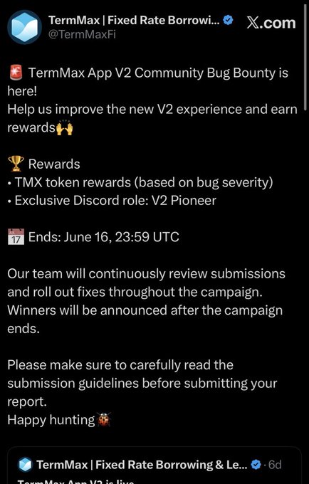 The image shows a Twitter post from Termmax that announces the launch of V2 community bug bounty. The post includes information about the bug bounty, rewards for reporting bugs, and instructions for participating. It also mentions that the deadline for bug bounty submissions is approaching on June 16th at 2:59 UTC. The post encourages users to report bugs experienced on the V2 and offers a chance to win $TMX token and a role in the Discord role.