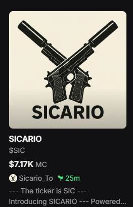 A meme coin profile for 'SICARIO' ($SIC) features a logo of two crossed pistols. The token shows a market cap of $7.17K MC, a Twitter handle @Sicario_To, and text reading '--- The ticker is SIC --- Introducing SICARIO --- Powered...'