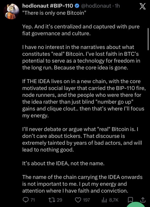 A screenshot of a tweet from "hodlonaut #BIP-110" (@hodlonaut) declaring there is "only one Bitcoin" and that it is "centralized and captured with pure fiat governance and culture." The poster expresses having lost faith in BTC and says they will focus their energy on a new chain carrying the original IDEA rather than debating what "real" Bitcoin is. The tweet is being used to illustrate the poster's argument that critics who once derided Bitcoin's centralization via entities like Blockstream are now making the same "centralized and captured" claims about BTC, ironically engaging in the same in-fighting rather than seeking common ground.