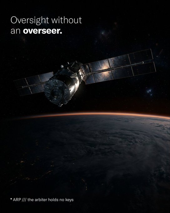 An advertisement with the text 'Oversight without an overseer.' and '* ARP /// the arbiter holds no keys' overlaid on an image of a satellite orbiting Earth.