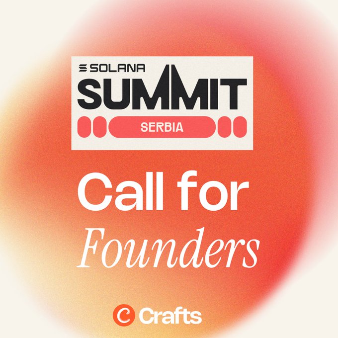 A promotional graphic for the 'Solana Summit Serbia' event featuring a 'Call for Founders' message on a warm orange gradient background, co-branded with 'Crafts' at the bottom.