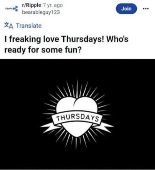 A Reddit post from r/Ripple by user bearableguy123 titled "I freaking love Thursdays! Who's ready for some fun?" features a black-and-white tattoo-style graphic of a heart with a banner reading "THURSDAYS" surrounded by radiating lines.