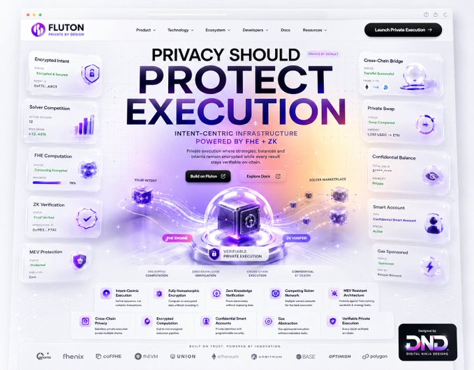 A screenshot of the Fluton website (Fluton.io) with the headline "PRIVACY SHOULD PROTECT EXECUTION" and the subheading "INTENT-CENTRIC INFRASTRUCTURE POWERED BY FHE + ZK," showcasing features like Encrypted Intent, Cross-Chain Bridge, and FHE Computation with metrics such as "12 SELLER FILLED" and "+52.65%."

The image visually reinforces the post's point by showing that Fluton's value extends beyond basic privacy, highlighting its redesign of the execution layer through a suite of intent-centric, FHE + ZK-powered tools rather than just transaction-hiding features.
