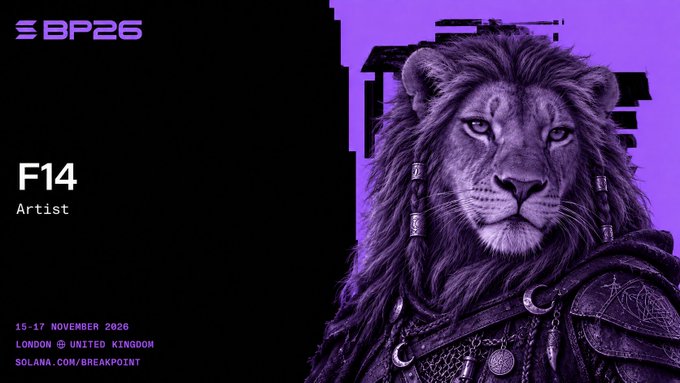 A promotional graphic for BP26 (Breakpoint 2026) featuring a detailed illustration of a lion warrior in armor on a purple background, with text indicating 'F14 Artist', dates '15-17 NOVEMBER 2026', and location 'LONDON, UNITED KINGDOM', plus 'SOLANA.COM/BREAKPOINT'.