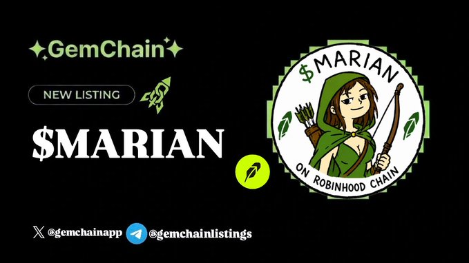 GemChain announces $MARIAN as a new listing on the Robinhood Chain, featuring a green-hooded archer mascot with the tagline "ON ROBINHOOD CHAIN" and handles @gemchainapp and @gemchainlistings.
