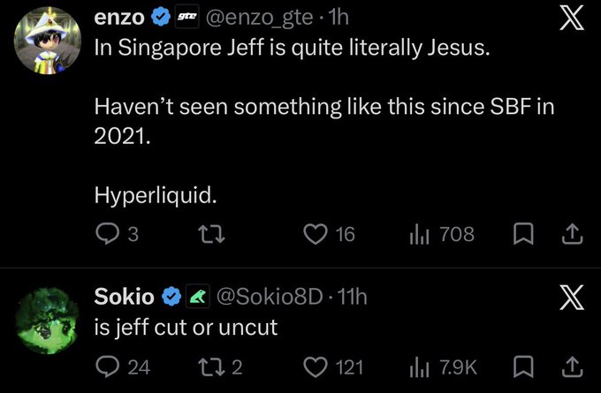 Two X (Twitter) posts are shown: enzo (@enzo_gte) writes 'In Singapore Jeff is quite literally Jesus. Haven't seen something like this since SBF in 2021. Hyperliquid.' and Sokio (@Sokio8D) asks 'is jeff cut or uncut', with the latter receiving 7.9K views.