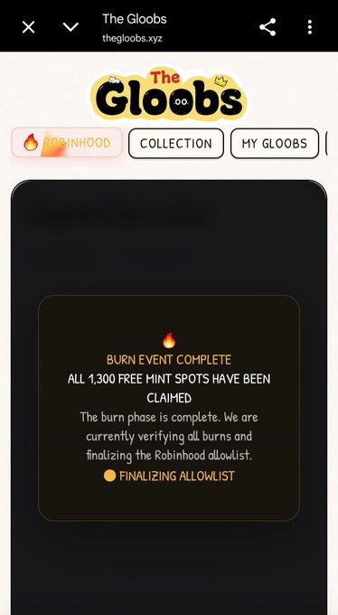 A mobile screenshot from 'thegloobs.xyz' showing 'The Gloobs' with a 'BURN EVENT COMPLETE' message stating 'ALL 1,300 FREE MINT SPOTS HAVE BEEN CLAIMED' and 'FINALIZING ALLOWLIST' on a dark background.