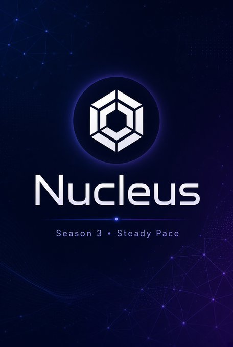 A digital graphic displays the 'Nucleus' logo and text reading 'Season 3 • Steady Pace' against a dark blue network background.