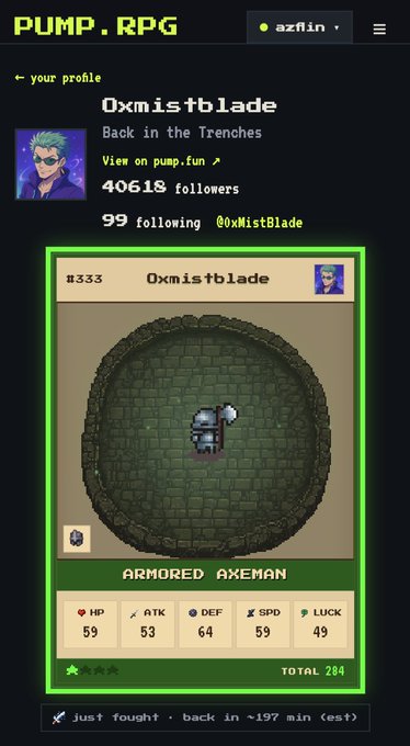 A mobile screenshot of 'PUMP.RPG' showing a profile for '0xmistblade' (Back in the Trenches) with 40,618 followers, displaying a character card labeled 'ARMORED AXEMAN' (#333) with stats including HP 59, ATK 53, DEF 64, SPD 59, LUCK 49, and TOTAL 284.