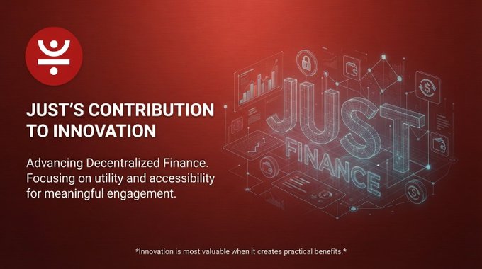 A red promotional banner for 'JUST FINANCE' with the heading 'JUST'S CONTRIBUTION TO INNOVATION' and the tagline about advancing decentralized finance.