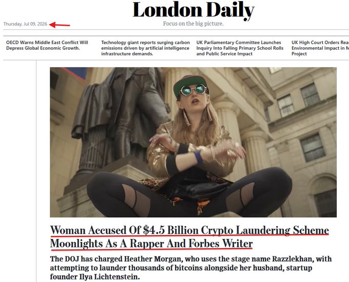 A newspaper article from the "London Daily" on Thursday, July 09, 2026, details Heather Morgan, also known as Razzlekhan, accused of a $4.5 billion crypto laundering scheme. The image depicts Morgan, relating to the post about 90,000+ BTC seized for a sovereign wealth fund.