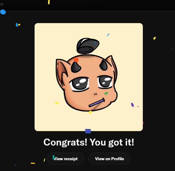 A 'Congrats! You got it!' screen featuring a cartoonish, large-headed character with horns and big eyes wearing a beret, surrounded by confetti, with options to 'View receipt' or 'View on Profile'.