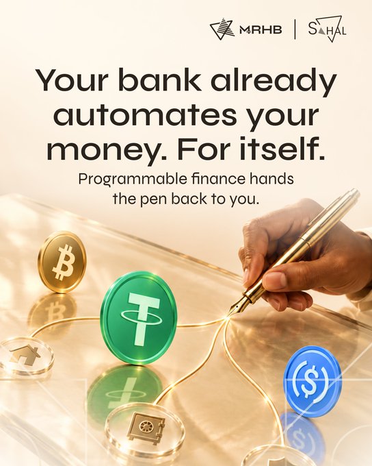An advertisement from MRHB and SAHAL reads, 'Your bank already automates your money. For itself. Programmable finance hands the pen back to you,' featuring a hand drawing golden lines connecting various cryptocurrency coin logos.