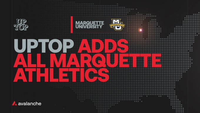 A news graphic reads “UP TOP ADDS ALL MARQUETTE ATHLETICS,” with UP, Marquette University, and Marquette logos plus an “avalanche” mark.