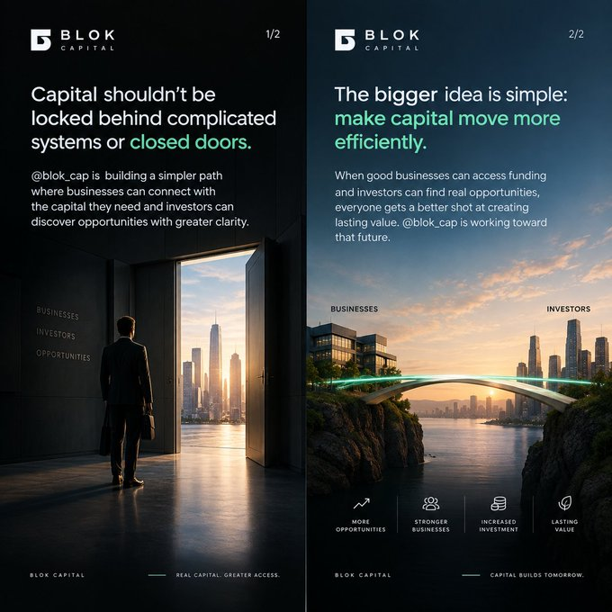 Two promotional graphics for Blok Capital feature a businessman walking through large doors toward a city skyline on the left ("Capital shouldn't be locked behind complicated systems or closed doors") and a glowing bridge connecting "Businesses" and "Investors" across a cityscape on the right ("The bigger idea is simple: make capital move more efficiently"), with icons highlighting More Opportunities, Stronger Businesses, Increased Investment, and Lasting Value.

The images visually echo the post's theme of capital movement—mirroring its argument that Blok Capital's approach to building on Arbitrum represents genuine financial infrastructure (a real bridge between businesses and investors) rather than superficial token launches that merely "bridge" assets without creating lasting connection.