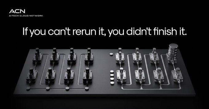 The image features a sleek black control panel with rows of metal toggle switches and knobs, set against a dark background with the text "If you can't rerun it, you didn't finish it." alongside the "ACN - AI TECH CLOUD NETWORK" logo in the top left. The control panel imagery visually reinforces the post's message about reproducibility, symbolizing the many precise inputs (data, code, configuration, seeds) that must be documented and "switched on" identically to repeat an ML training run rather than leaving it as an unrepeatable story.