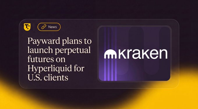 A graphic featuring the Kraken logo alongside a news headline reading "Payward plans to launch perpetual futures on Hyperliquid for U.S. clients," visually announcing the crypto exchange's plans to offer onchain perpetual futures trading to U.S. users through Hyperliquid's HIP-3 infrastructure.