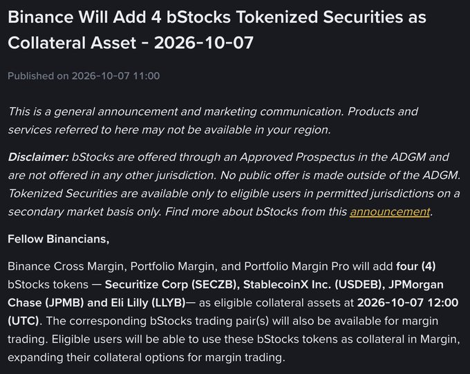 A Binance cryptocurrency announcement dated 2026-10-07 stating that Binance will add four bStocks Tokenized Securities as Collateral Assets: Securitize Corp (SECZB), StablecoinX Inc. (USDEB), JPMorgan Chase (JPMB), and Eli Lilly (LLYB).