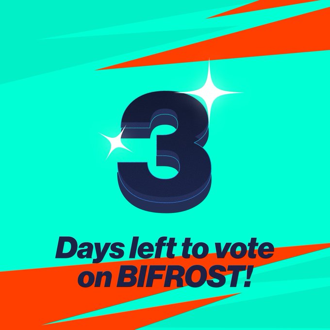 A teal and orange graphic featuring a large dark blue '3' with sparkles and the text 'Days left to vote on BIFROST!'.