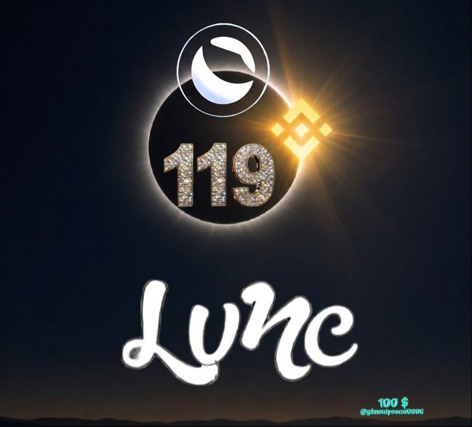 A stylized graphic featuring "119" in glittering diamond text inside a black circle, accompanied by the Binance (BNB) logo and a glowing orange diamond symbol, with the word "Luna" written below in white neon script, referencing LUNA Classic's all-time high price of $119 mentioned in the post.