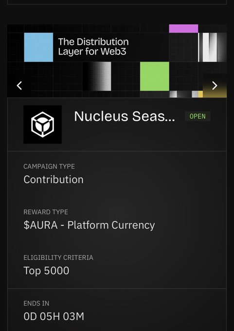 A dark-themed mobile UI for a Web3 campaign titled "Nucleus Seas..." by The Distribution Layer, featuring Contribution as the campaign type, $AURA platform currency as the reward, Top 5000 eligibility, and an end timer of 0D 05H 03M.