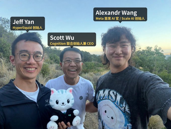 A selfie of three men outdoors labeled with their names and titles in Chinese: Jeff Yan (Hyperliquid), Scott Wu (Cognition co-founder & CEO), and Alexandr Wang (Meta Chief AI Officer & Scale AI founder), with Jeff holding a white plush cat.