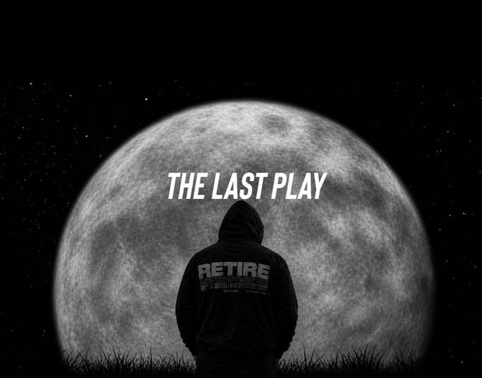 A silhouette of a hooded figure wearing a 'RETIRE' jacket standing before a large moon, with the text 'THE LAST PLAY' overlaid.