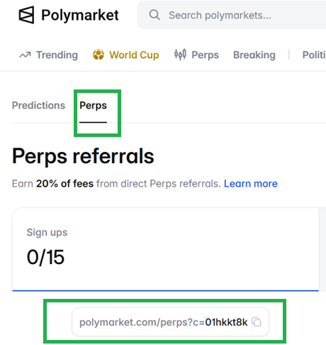 Polymarket webpage showing the 'Perps' tab selected with 'Perps referrals' page displaying '0/15' sign ups and a referral link 'polymarket.com/perps?c=01hkkt8k'.