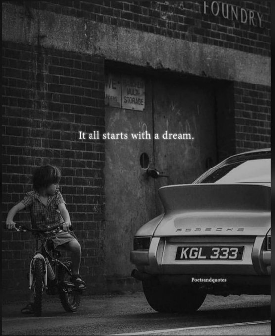 A black-and-white poster shows a child on a bicycle beside a Porsche; the text reads, “It all starts with a dream.”