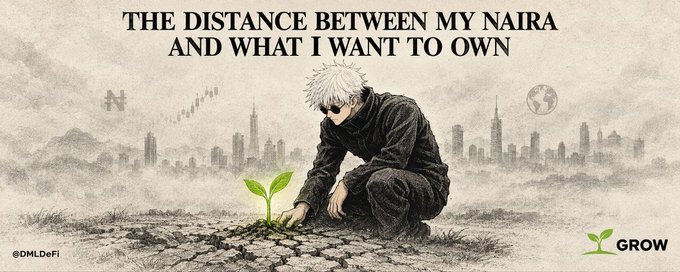 An illustrated motivational graphic titled 'THE DISTANCE BETWEEN MY NAIRA AND WHAT I WANT TO OWN' showing a character in dark clothing planting a small green sprout on cracked earth with a city skyline and Bitcoin logo in the background, branded @DMLDeFi and GROW.