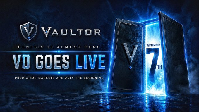A promotional banner for Vaultor featuring a glowing door with a 'V' shield logo, advertising 'VO GOES LIVE' on September 7th with the tagline 'PREDICTION MARKETS ARE ONLY THE BEGINNING'.