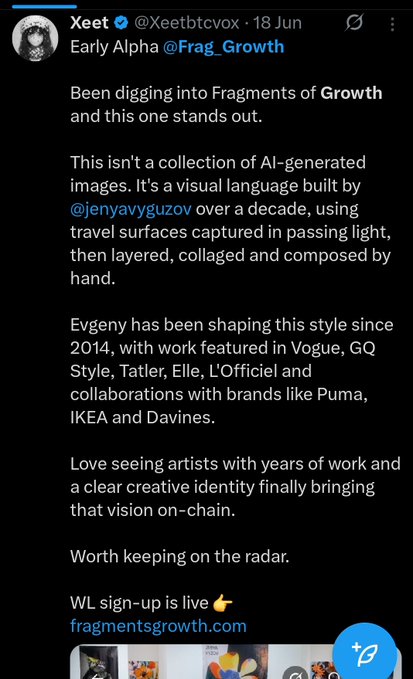 The image shows a Twitter/X post by verified user Xeet (@Xeetbtcvox) dated June 18, discussing "Early Alpha @Frag_Growth" and highlighting artist @jenyavguzov's decade-long visual style built from hand-composed travel photography, featuring work in Vogue, GQ Style, Tatler, Elle, and L'Officiel, with collaborations including Puma, IKEA, and Davines, ending with a WL sign-up link at fragmentsgrowth.com. The post contrasts with the accompanying commentary about mint prices, suggesting the user sees irony in Xeet heavily promoting this NFT collection despite previously criticizing similar pushes from others.