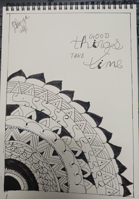 A hand-drawn black ink illustration in a sketchbook featuring intricate mandala patterns with the handwritten quote 'GOOD things TAKE time' in the upper right corner.