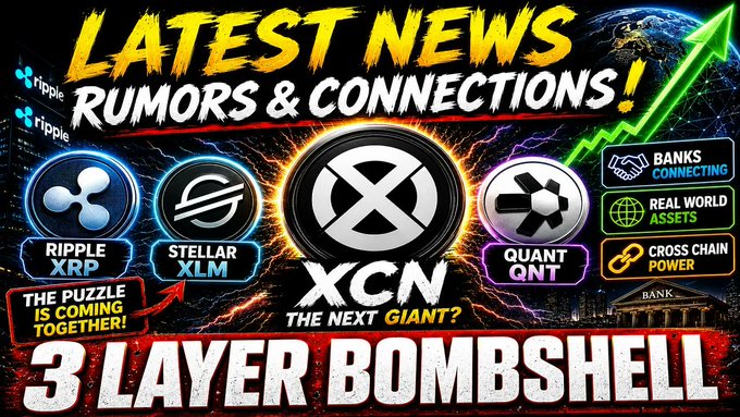 A bold thumbnail reading "LATEST NEWS RUMORS & CONNECTIONS!" and "3 LAYER BOMBSHELL," featuring logos for Ripple (XRP), Stellar (XLM), XCN, and Quant (QNT) with references to banks, real-world assets, and cross-chain power.