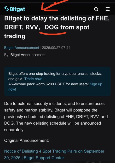 A screenshot of a Bitget announcement stating 'Bitget to delay the delisting of FHE, DRIFT, RVV, DOG from spot trading', with 'DOG' underlined in red.